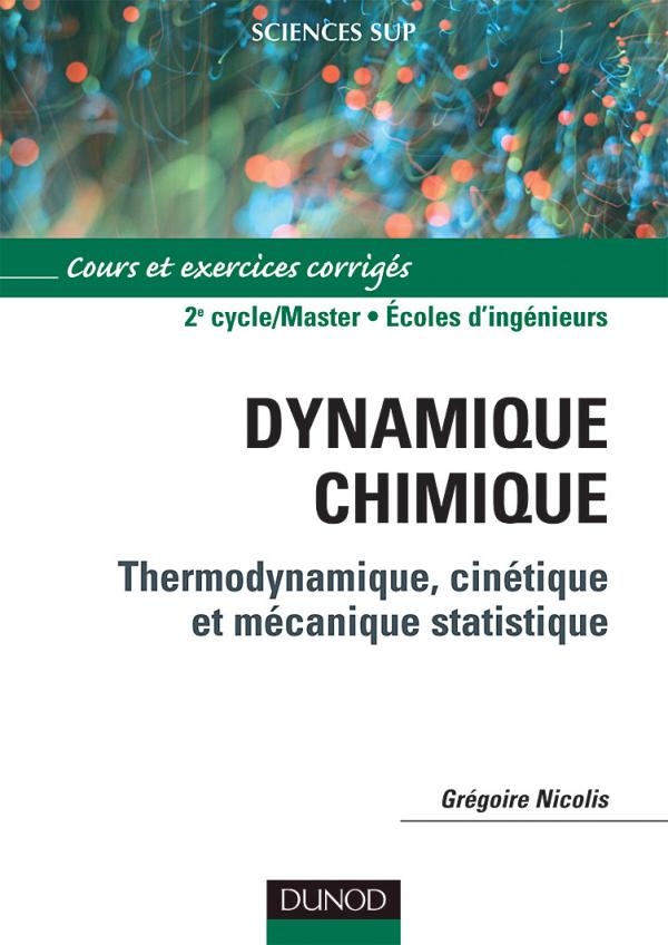 Dynamique chimique Thermodynamique cinétique et mécanique