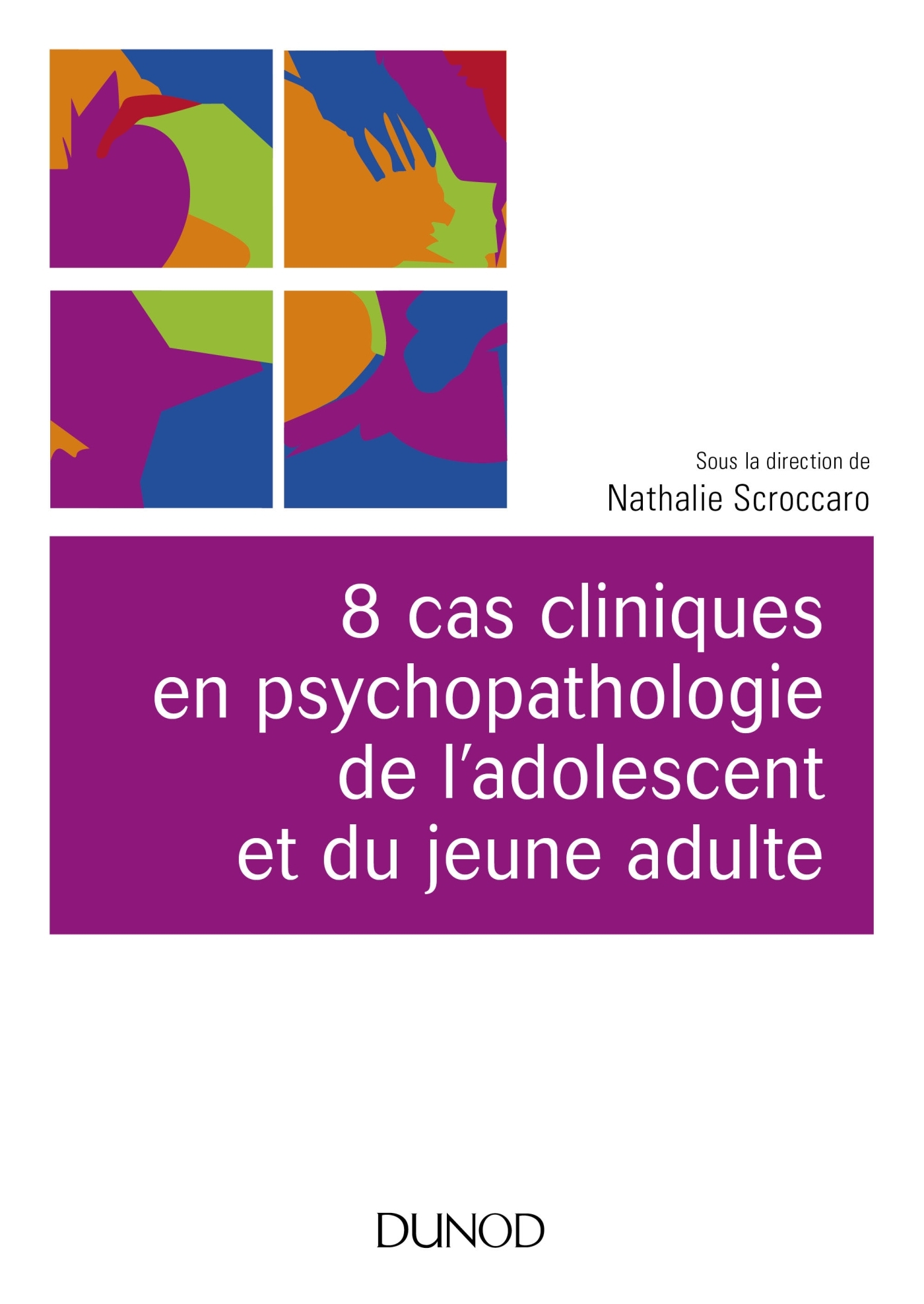 8 Cas Cliniques En Psychopathologie De L Adolescent Et Du Jeune Adulte