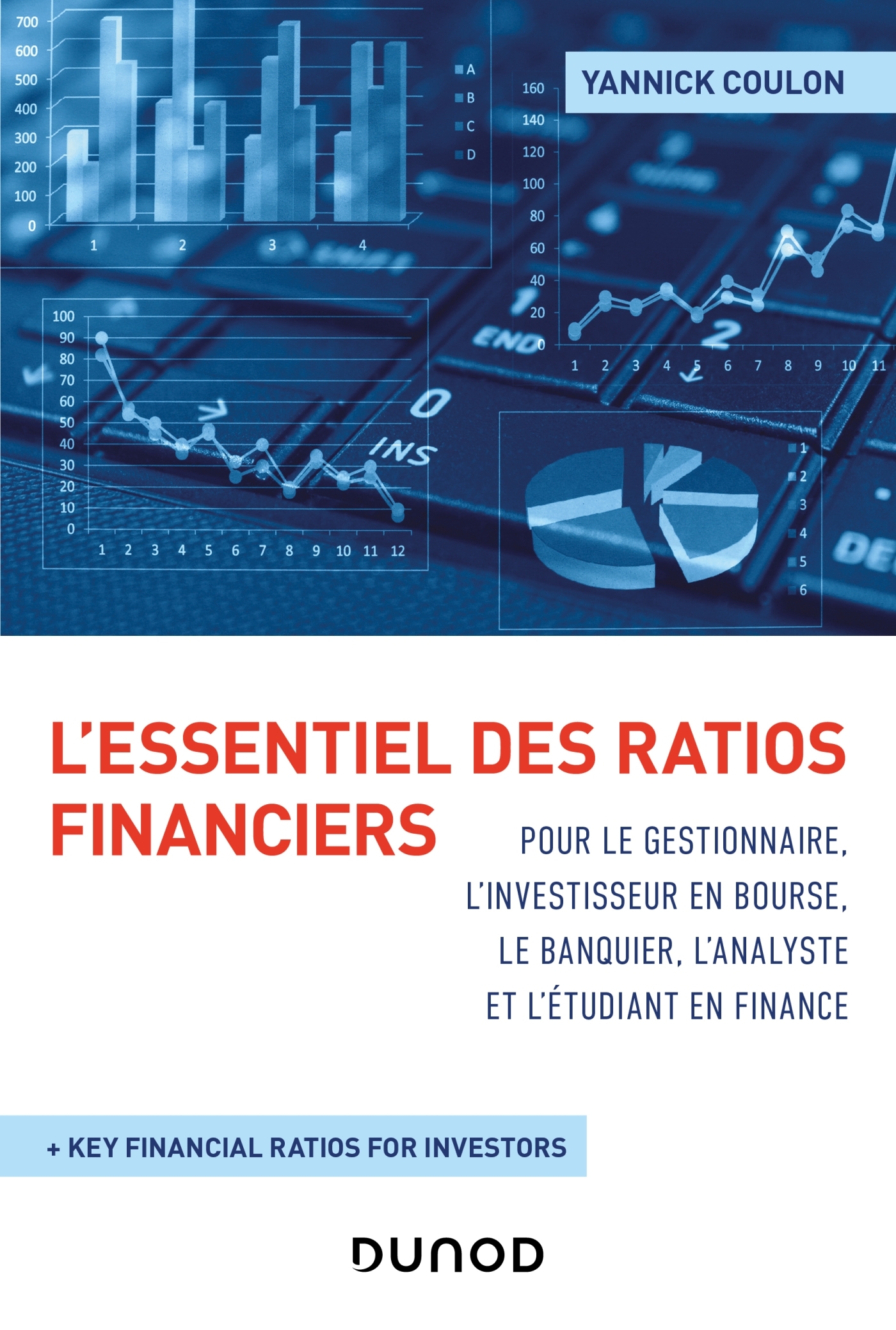 L Essentiel Des Ratios Financiers Pour Le Gestionnaire L Investisseur