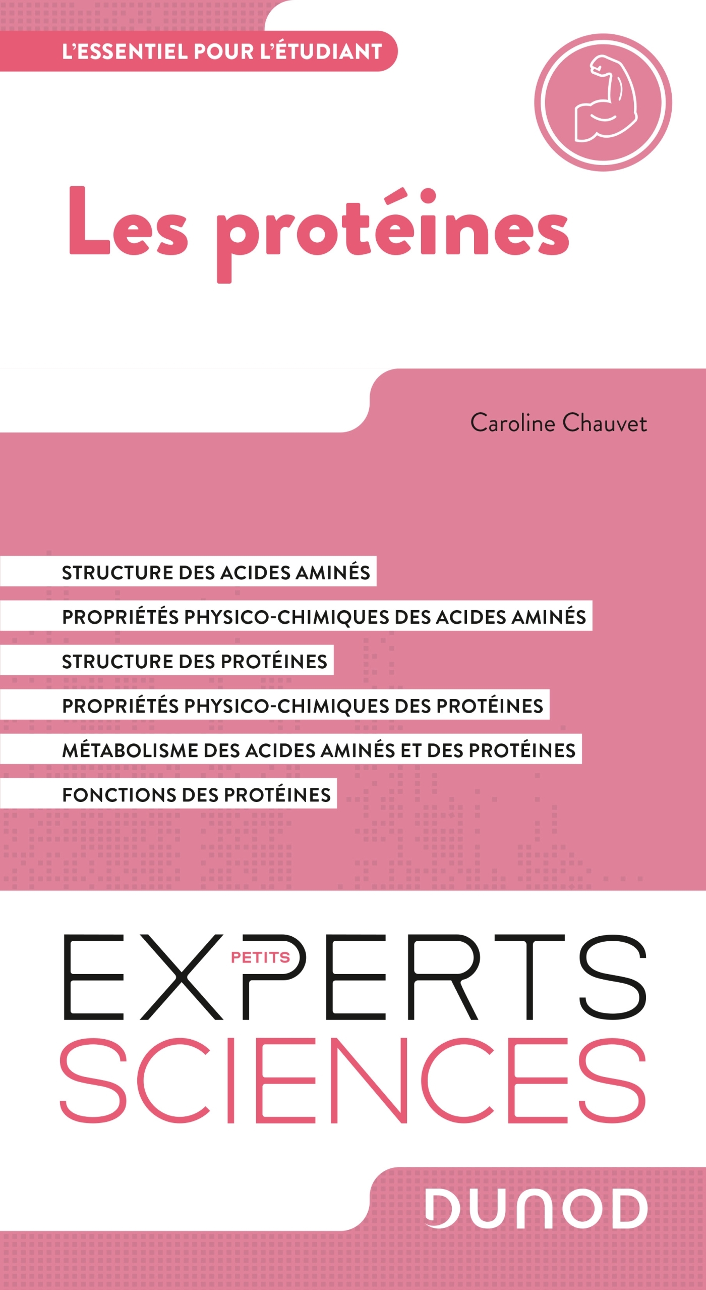 Les protéines L essentiel pour l étudiant Livre Sciences de la vie