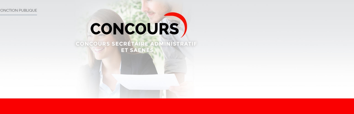 Concours secrétaire administratif et SAENES