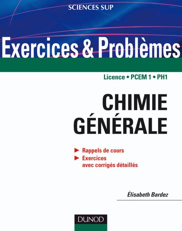 Le cours de chimie générale - Licence, CAPES, PASS - Livre et