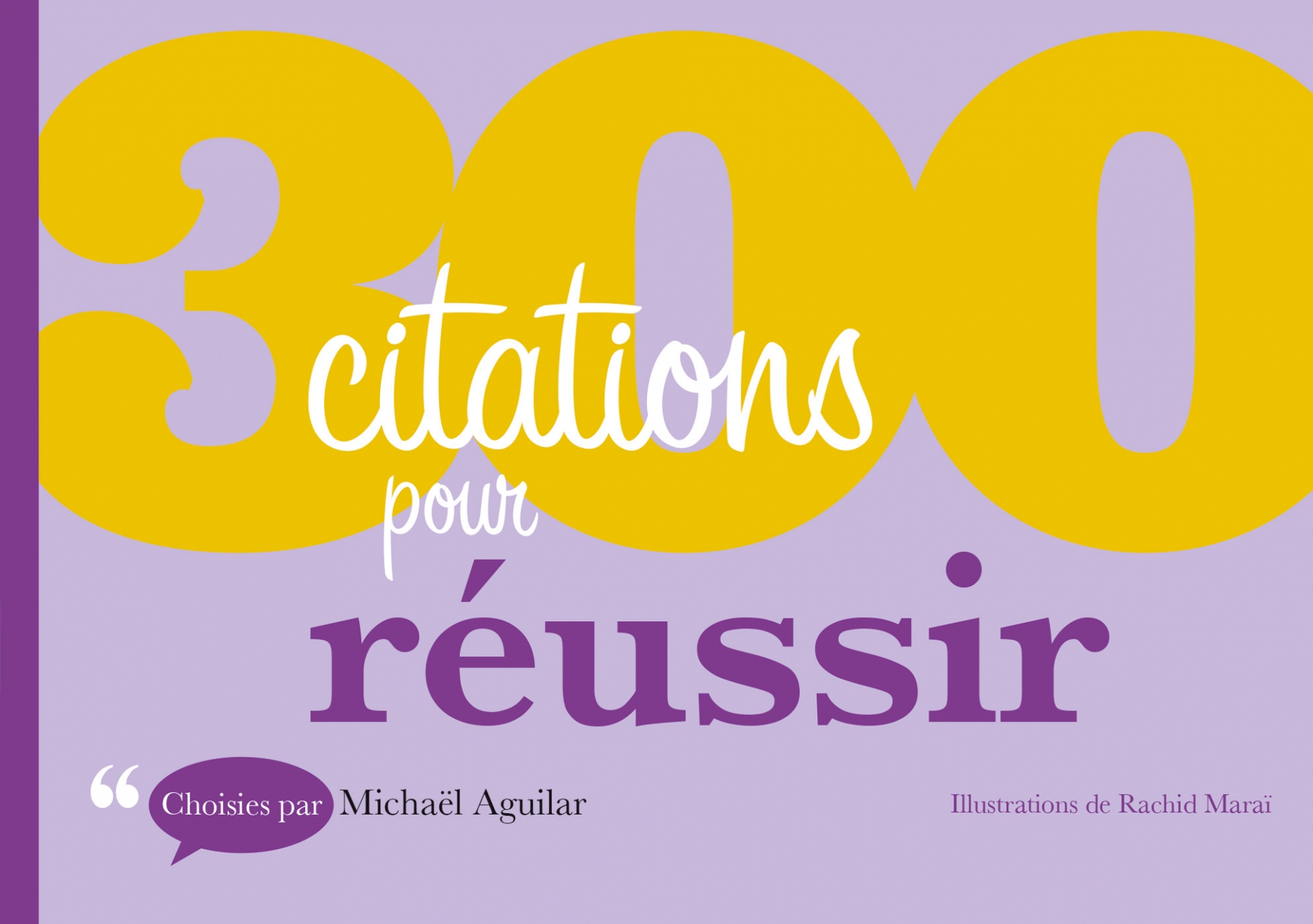 300 Citations Pour Reussir Livre Et Ebook Developpement Personnel Au Travail De Michael Aguilar Dunod