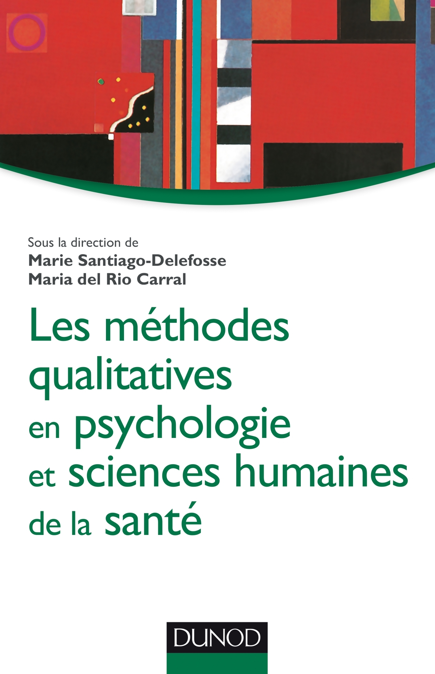 Les M Thodes Qualitatives En Psychologie Et Sciences Humaines De La Sant Livre Et Ebook