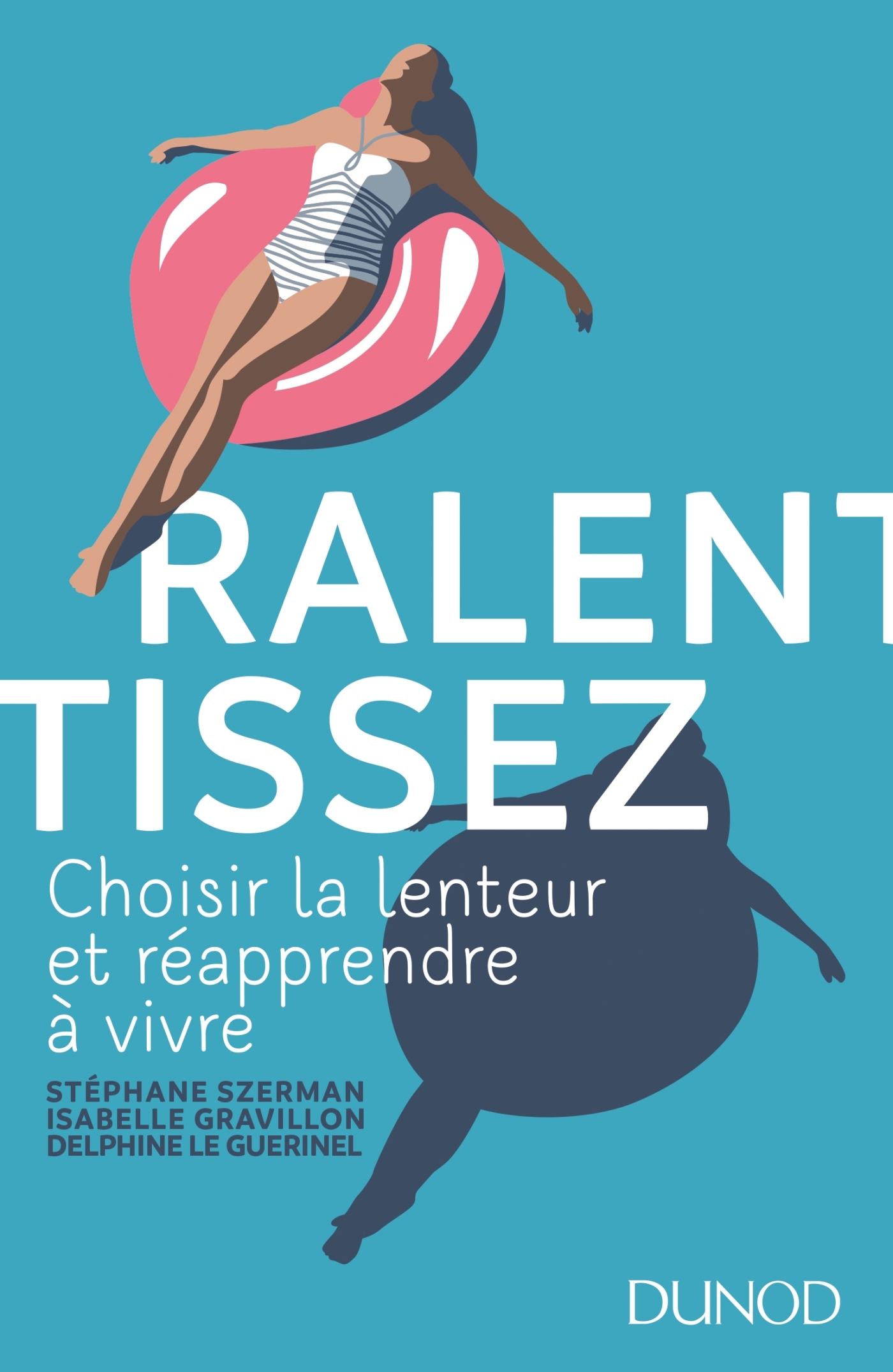 Ralentissez - Choisir La Lenteur Et Réapprendre à Vivre - Livre Et ...