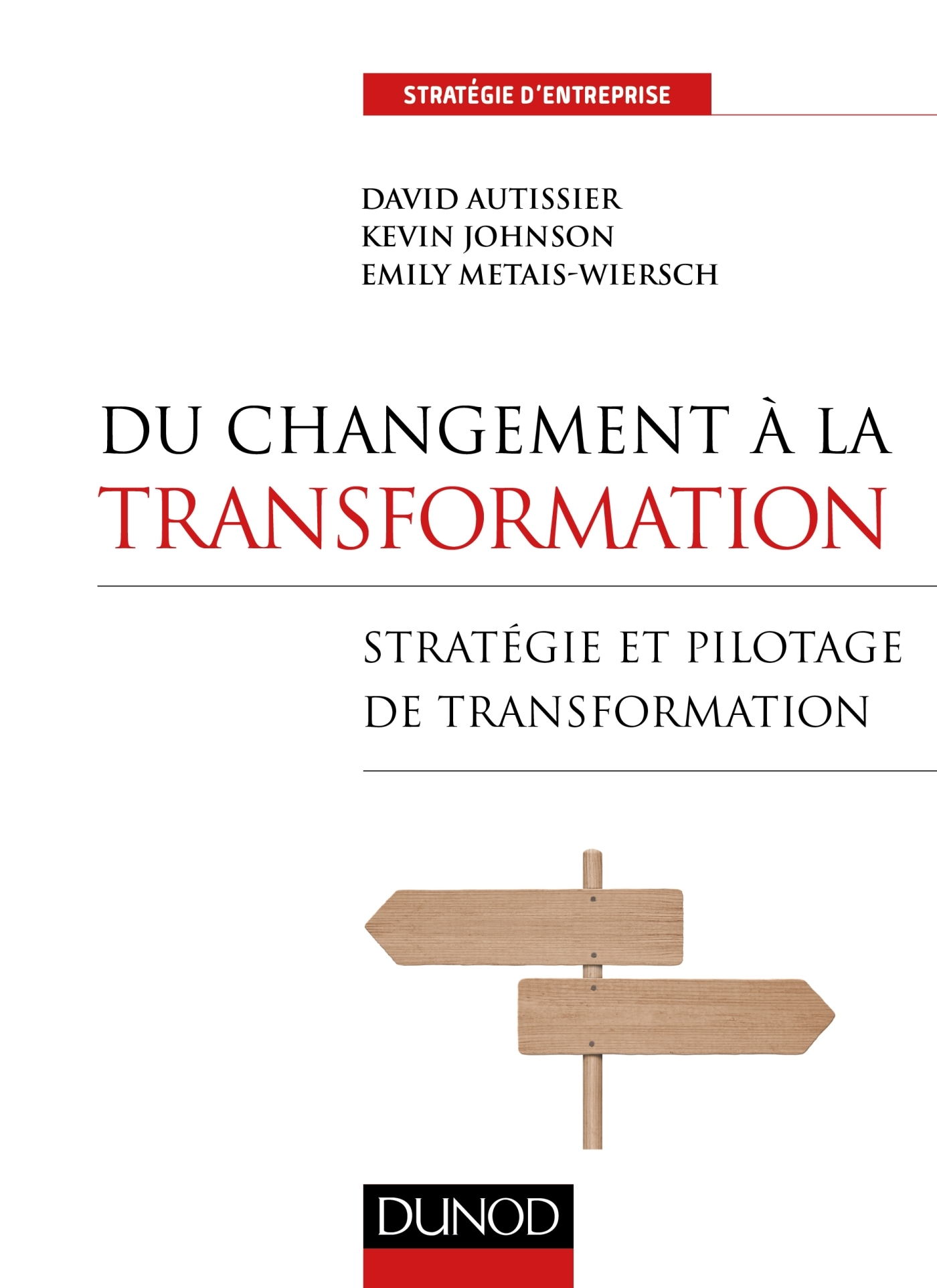 Du Changement à La Transformation Stratégie Et Pilotage De - 