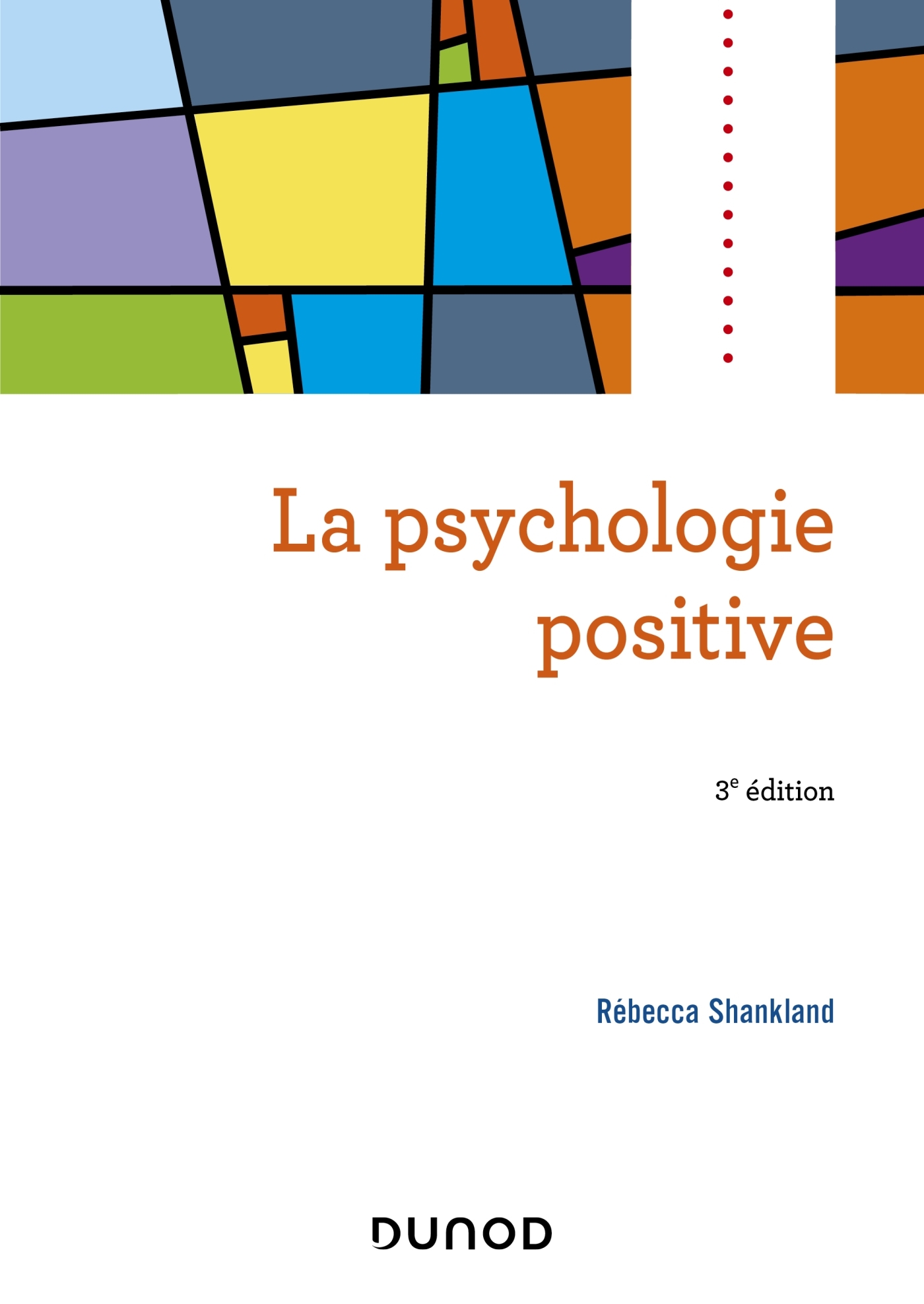 La Psychologie Positive Livre Et Ebook Psychologie Sociale De Rebecca Shankland Dunod