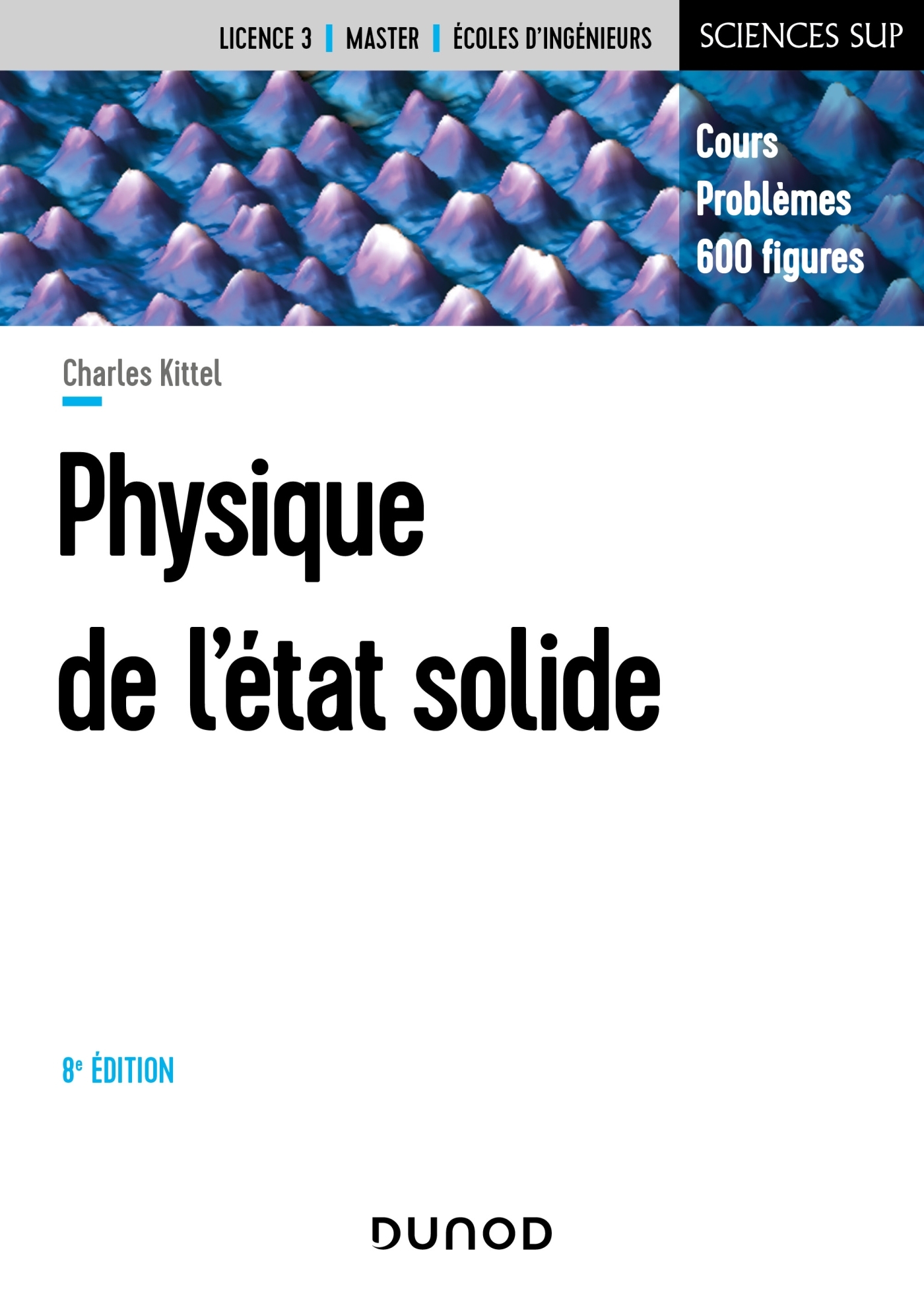 Physique De L Etat Solide Cours Et Problemes Livre Physique De Charles Kittel Dunod