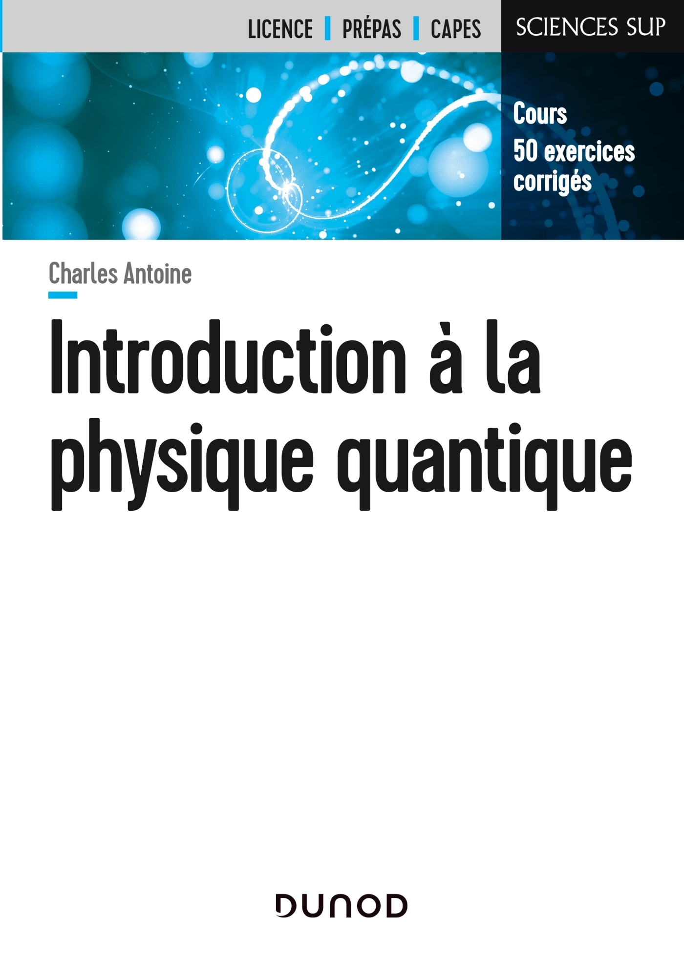 Introduction A La Physique Quantique Livre Et Ebook Physique De Charles Antoine Dunod