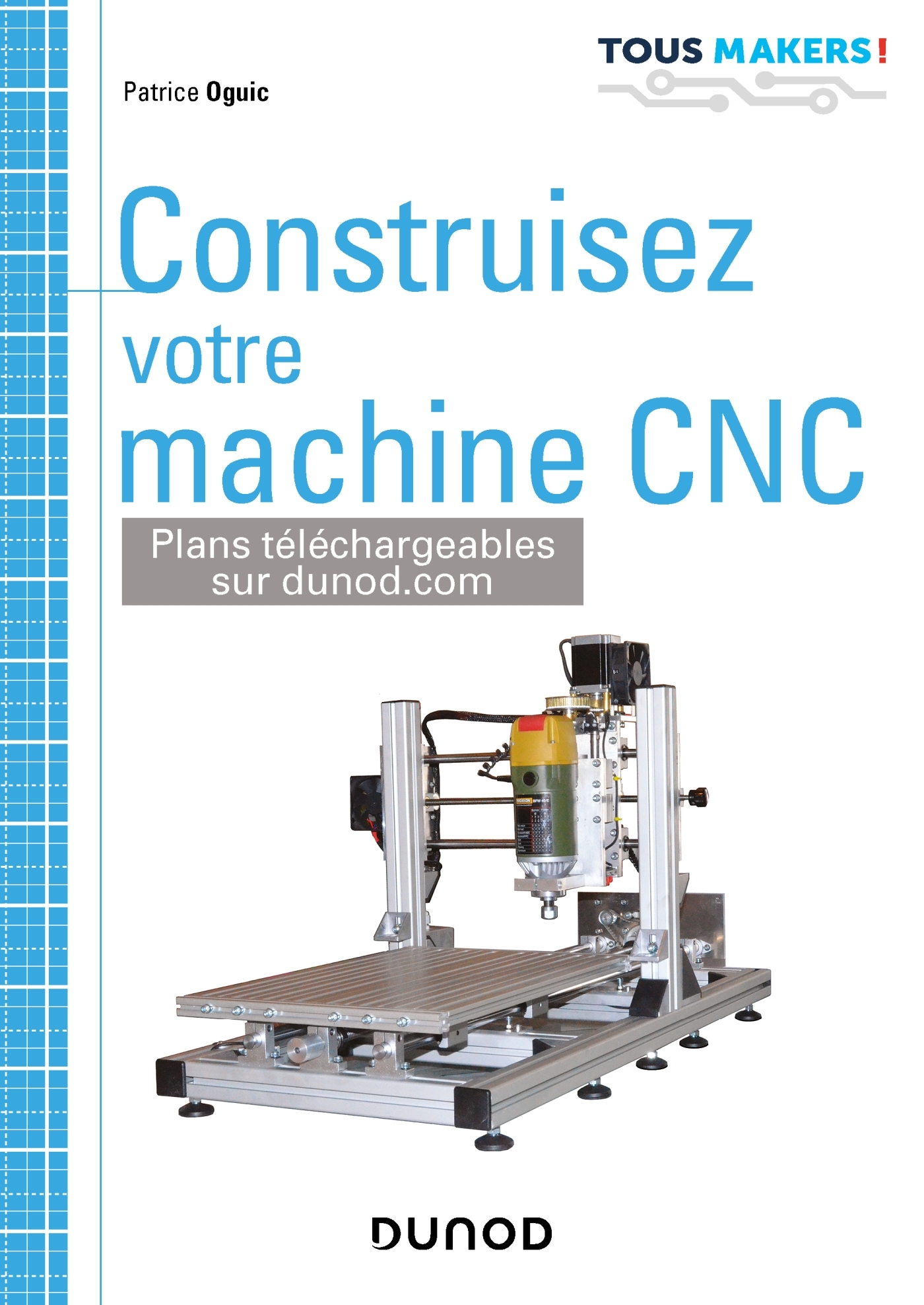 Construisez votre machine CNC - Livre et ebook Automatique et