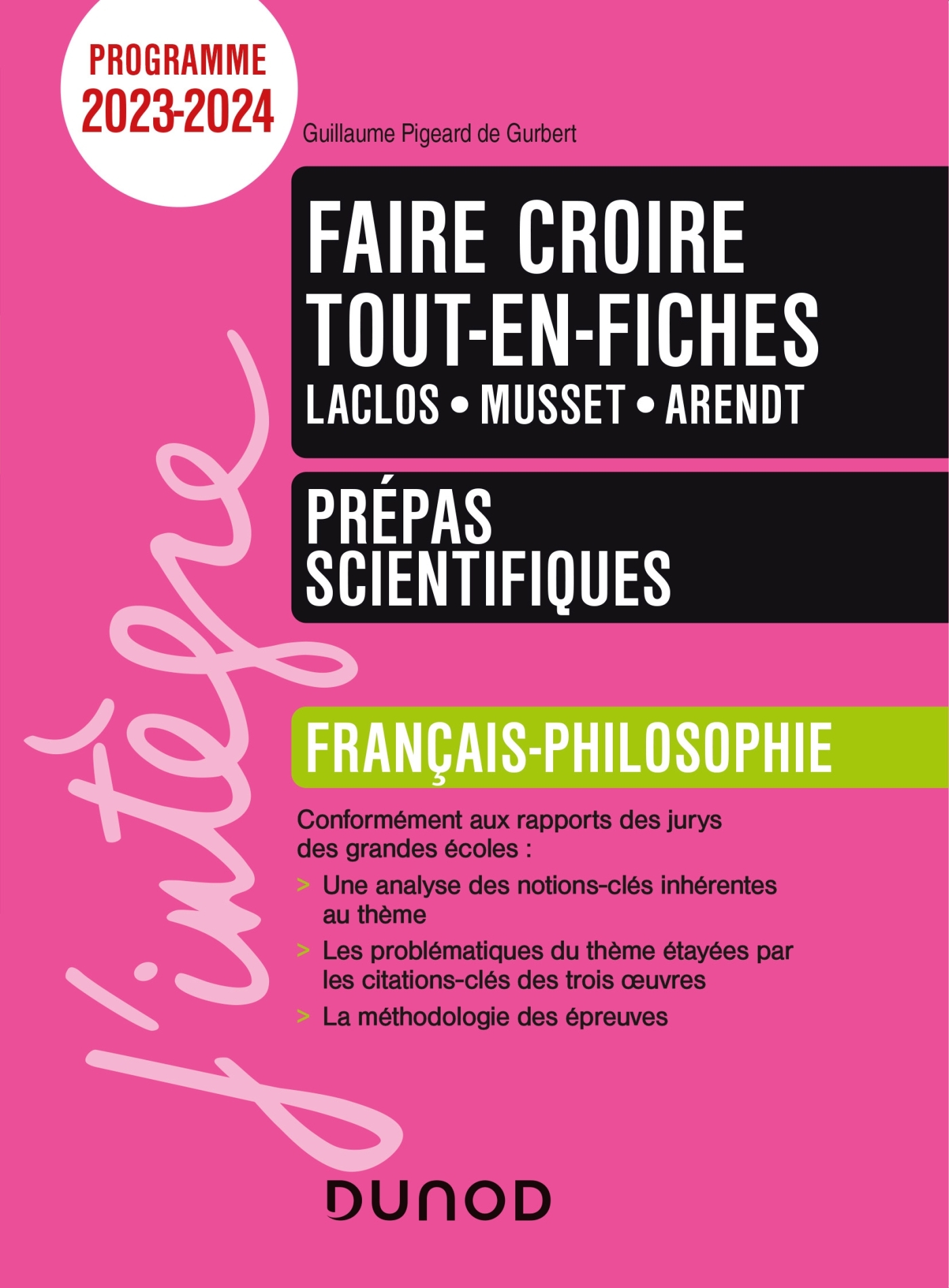 Faire croire Thème Français-philosophie -Tout-en-fiches - Prépas  scientifiques - Programme 2023-2024 - Livre et ebook Autres matières de  Guillaume Pigeard de Gurbert - Dunod