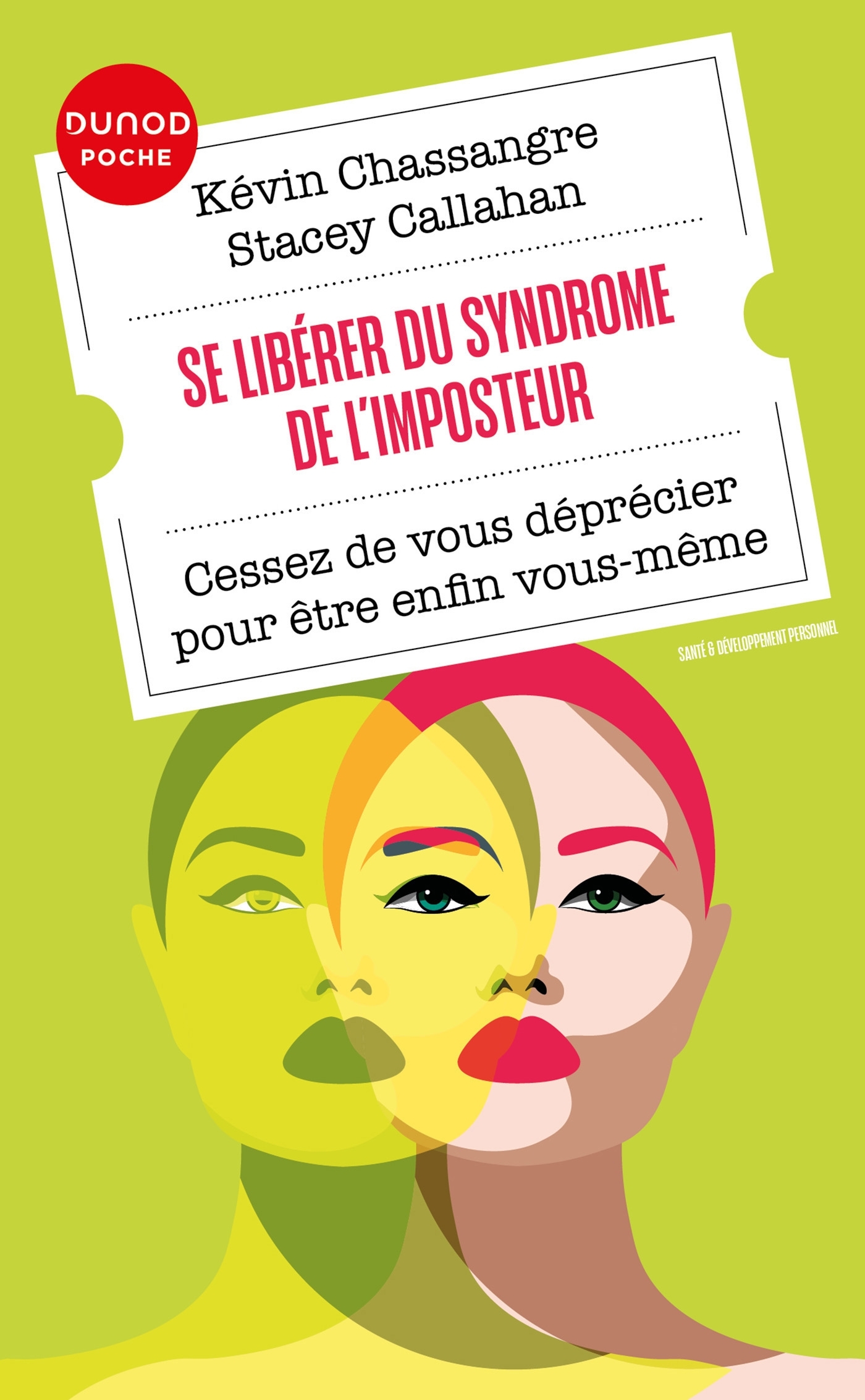 Le syndrôme de l'imposteur: Comment vous libérer du syndrome de l'imposteur  et vous affirmer