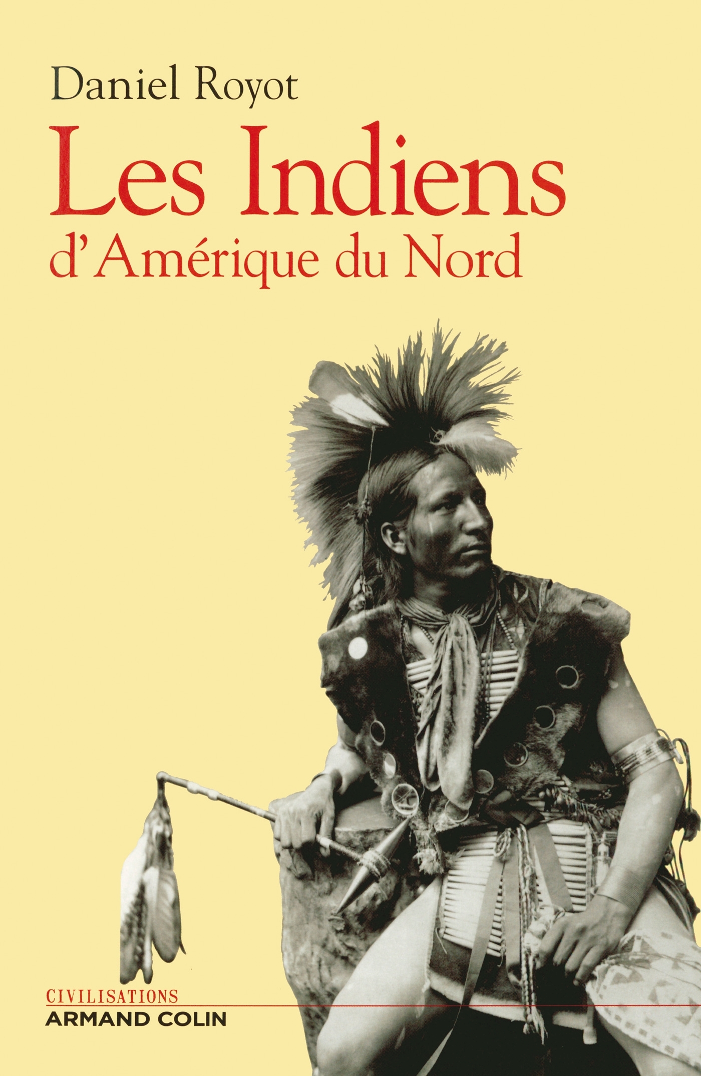 Les Indiens D Amerique Du Nord Livre Et Ebook Histoire Generale De Daniel Royot Dunod