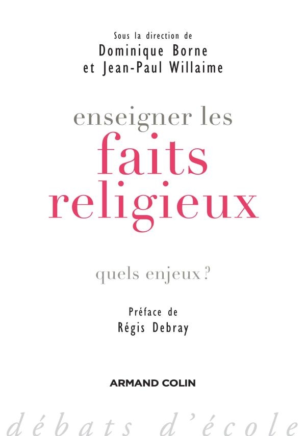 Enseigner Les Faits Religieux Quels Enjeux Livre Et Ebook