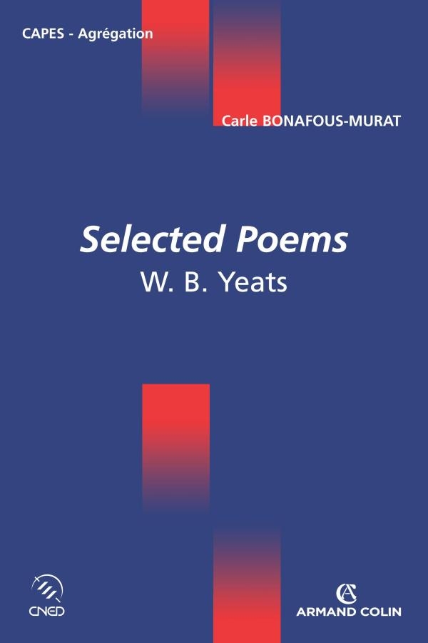 Selected Poems - W. B. Yeats - Livre De Carle Bonafous-Murat - Dunod