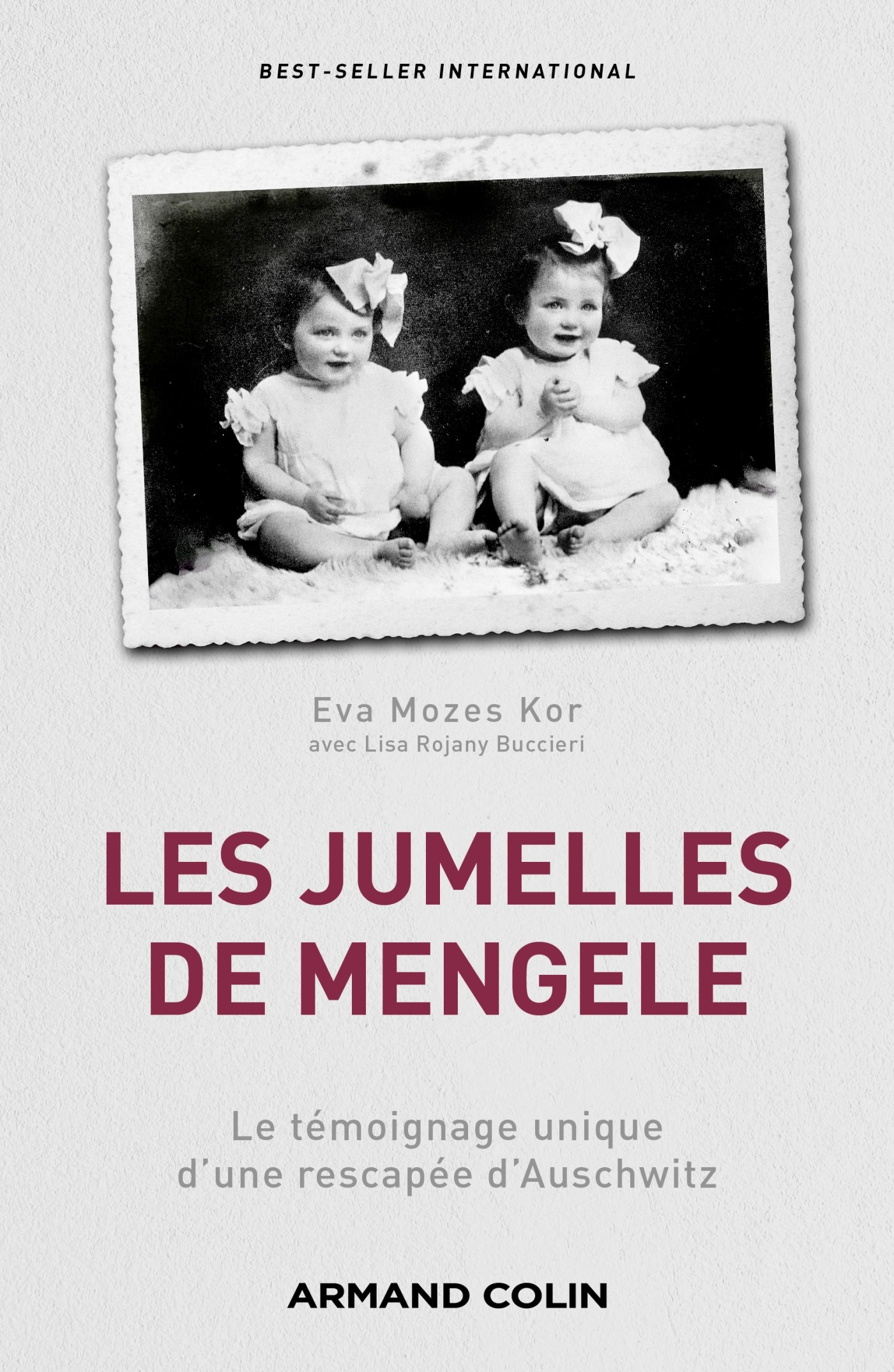 Les jumelles de Mengele - Le témoignage unique d'une rescapée d ...