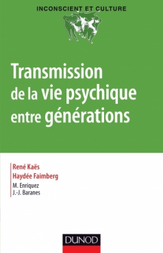 Transmission de la vie psychique entre générations