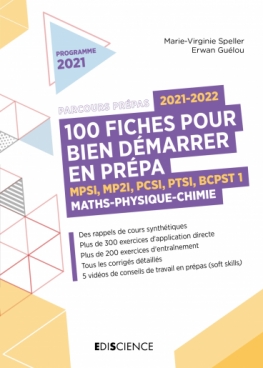 100 fiches 2021-2022 pour bien démarrer en prépa - Maths-Physique-Chimie