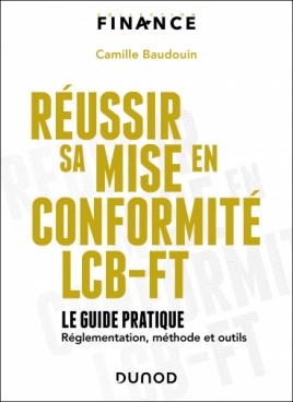 Réussir sa mise en conformité LCB-FT