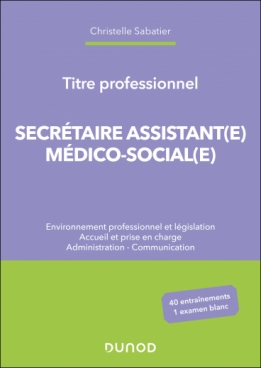 Titre professionnel Secrétaire Assistant(e) Médico-social(e)