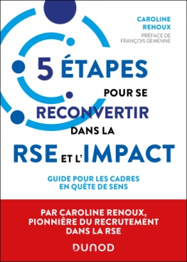 5 étapes pour les cadres qui veulent se reconvertir dans la RSE