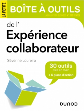 La petite boîte à outils de l'expérience collaborateur