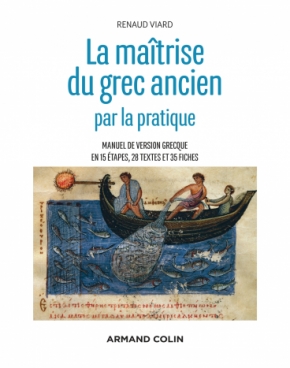 La maîtrise du grec ancien par la pratique