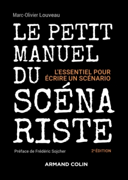 Le petit manuel du scénariste