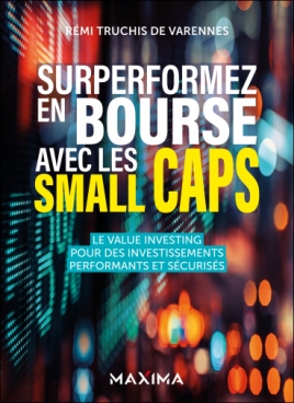 Surperformez en bourse avec les small caps