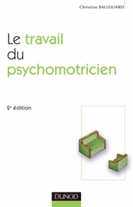 Le travail du psychomotricien