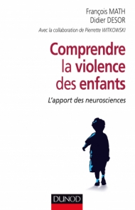 Comprendre la violence des enfants