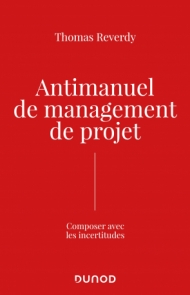 Antimanuel de management de projet