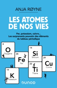 Les atomes de nos vies