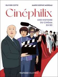 Cinéphilix - Une histoire du cinéma en BD