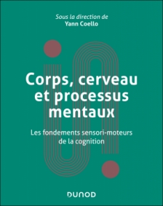 Corps, cerveau et processus mentaux