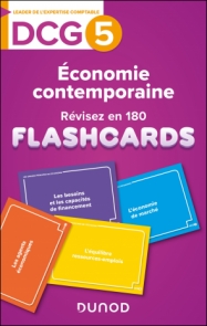 DCG 5 - Économie contemporaine - révisez en 180 flashcards !