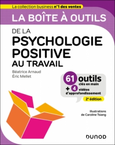 La boîte à outils de la psychologie positive au travail