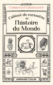 Cabinet de curiosités de l'histoire du Monde