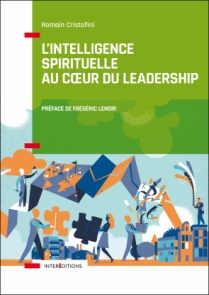 L'intelligence spirituelle au coeur du leadership