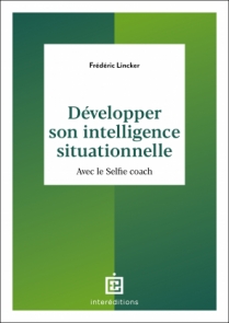 Développer son intelligence situationnelle