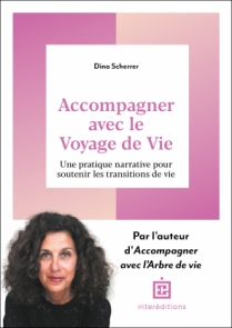 Accompagner avec le Voyage de Vie