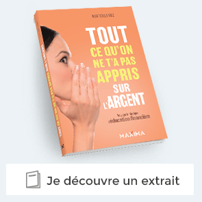 Découvrir un extrait du livre "Tout ce qu'on ne t'a pas appris sur l'argent"