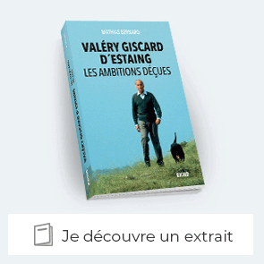 Découvrez un extrait de "Valéry Giscard d'Estaing - Les ambitions déçues"
