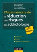 L'aide-mémoire de la réduction des risques en addictologie