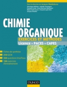 Exercices et méthodes de chimie organique