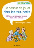 Le besoin de jouer chez les tout-petits