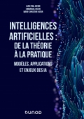 Intelligences artificielles : de la théorie à la pratique