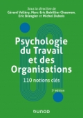 Psychologie du Travail et des Organisations : 120 notions clés