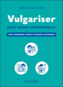 Vulgariser pour mieux communiquer