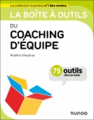 La boîte à outils du coaching d'équipe